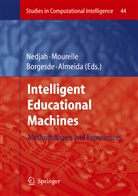 Nival Nunes Almeida, Nival Nunes de Almeida, Mario Neto Borges, Nival Nunes de Almeida, Luiza De Macedo Mourelle, Nadia Nedjah... - Intelligent Educational Machines