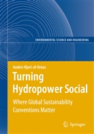 Anders Hjort-af-Ornas - Turning Hydropower Social