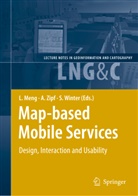 Lingqi Meng, Liqiu Meng, Stephan Winter, Alexande Zipf, Alexander Zipf - Map-based Mobile Services