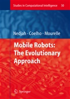 Leandro Dos Santos Coelho, Leandr dos Santos Coelho, Leandro dos Santos Coelho, Luiza De Macedo Mourelle, Nadia Nedjah - Mobile Robots: The Evolutionary Approach