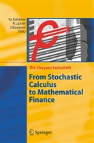 Yu. Kabanov, Liptser, R Liptser, R. Liptser, J Stoyanov, J. Stoyanov - From Stochastic Calculus to Mathematical Finance
