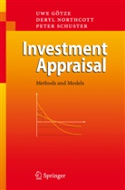 Uw Götze, Uwe Götze, Dery Northcott, Deryl Northcott, Peter Schuster - Investment Appraisal