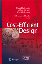 Klau Ehrlenspiel, Klaus Ehrlenspiel, Alfon Kiewert, Alfons Kiewert, Udo Lindemann, Mahendra S. Hundal... - Cost-Efficient Design