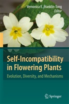 Vernonica E. Franklin-Tong, Vernonic E Franklin-Tong, Vernonica E Franklin-Tong, Vernonica E. Franklin-Tong - Self-Incompatibility in Flowering Plants