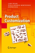 Lar Hvam, Lars Hvam, Niels Henri Mortensen, Niels Henrik Mortensen, Jesper Riis - Product Customization