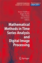 Rainer Dahlhaus, Jürge Kurths, Jürgen Kurths, Peter Maaß, Peter Maass et al, Jens Timmer - Mathematical Methods in Time Series Analysis and Digital Image Processing