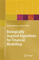 Anthon Brabazon, Anthony Brabazon, Michael O'Neill - Biologically Inspired Algorithms for Financial Modelling