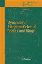 Jea J Souchay, Jean J Souchay, Jean J. Souchay - Dynamics of Extended Celestial Bodies And Rings
