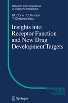 Michael Conn, P. Michael Conn, KORDON, Kordon, Claude Kordon, Michael Conn... - Insights into Receptor Function and New Drug Development Targets