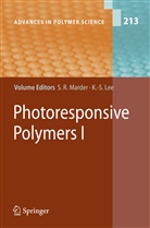 Kwang-Sup Lee, Set Marder, Seth Marder, Seth R. Marder, NEHER, Neher... - Photoresponsive Polymers I