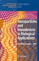 Stefan Bellucci, Stefano Bellucci - Nanoparticles and Nanodevices in Biological Applications