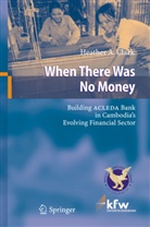 Heather A Clark, Heather A. Clark - When There Was No Money