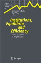 Christia Schultz, Christian Schultz, Vind, Vind, Karl Vind - Institutions, Equilibria and Efficiency