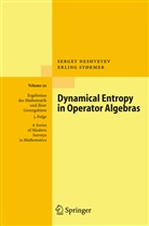 Serge Neshveyev, Sergey Neshveyev, Erling Størmer - Dynamical Entropy in Operator Algebras