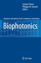 Philippe M. Fauchet, M Fauchet, M Fauchet, Lorenz Pavesi, Lorenzo Pavesi - Biophotonics