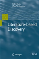 Pete Bruza, Peter Bruza, Weeber, Weeber, Marc Weeber - Literature-based Discovery