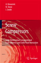 Ahme Kovacevic, Ahmed Kovacevic, Ian Smith, Nikol Stosic, Nikola Stosic - Screw Compressors