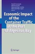 Manue Acosta, Manuel Acosta, María del Cerbán, María del Mar Cerbán, Danie Coronado, Daniel Coronado... - Economic Impact of the Container Traffic at the Port of Algeciras Bay