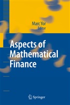 K. Qechar, Mar Yor, Marc Yor - Aspects of Mathematical Finance