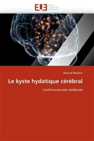 Mourad Bouaziz, Bouaziz-M - Le kyste hydatique cerebral