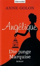 Anne Golon - Angélique, Die junge Marquise