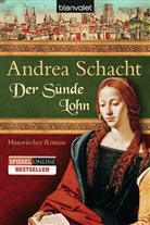Andrea Schacht - Der Sünde Lohn