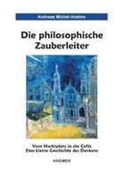 Andreas Michel-Andino, Ralf Godde, Ralf Godde - Die philosophische Zauberleiter