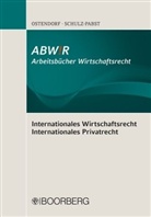 Ostendor, Patric Ostendorf, Patrick Ostendorf, Schulz-Pabst, Silke Schulz-Pabst, Silke Schulz-Papst - Internationales Wirtschaftsrecht, Internationales Privatrecht