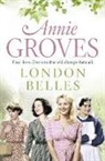 Annie Groves, Groves Annie - London Belles