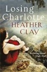 Heather Clay - Losing Charlotte