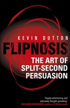 Dr Kevin Dutton, Kevin Dutton - Flipnosis