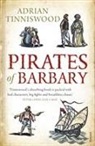 Adrian Tinniswood, TINNISWOOD ADRIAN - Pirates Of Barbary