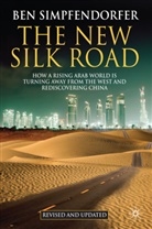 B, B., Kenneth A Loparo, Kenneth A. Loparo, Ben Simpfendorfen, Ben Simpfendorfer - The New Silk Road