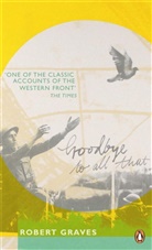 Robert Graves, Robert von Ranke Graves - Goodbye to All That