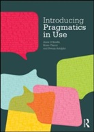 &amp;apos, Svenja Adolphs, Brian Clancy, Anne Adolphs keefe, O&amp;apos, Anne O'Keefe... - Introducing Pragmatics in Use