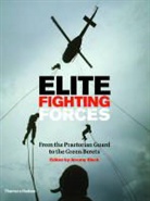 Jeremy Black - Elite Fighting Forces : From the Ancient World to the SAS