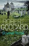 Robert Goddard - Beyond Recall