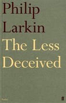 Philip Larkin, Larkin Philip - The Less Deceived