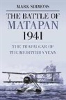 Mark Simmons, Mark Simmons, Mike Simmons - The Battle of Matapan 1941