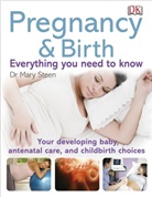 Mary Steen, Steen Mary - Pregnancy and Birth Everything You Need to Know