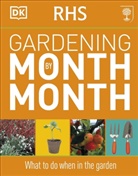 DK, Phonic Books - RHS Gardening Month by Month