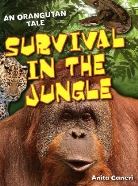 Anita Ganeri - Survival in the Jungle
