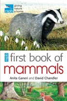 David Chandler, Anita Ganeri, Anita Chandler Ganeri, Mike Unwin - First Book of Mammals