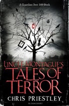 Chris Priestley, David Roberts - Uncle Montague's Tales of Terror