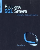 Denny Cherry - Securing SQL Server
