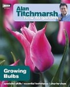 Alan Titchmarsh - Growing Bulbs