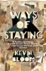 Kevin Bloom, Bloom Kevin - Ways of Staying