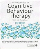 Helen Kennerley, Helen Westbrook Kennerley, Joan Kirk, David Westbrook, David A. Westbrook - Introduction to Cognitive Behaviour Therapy
