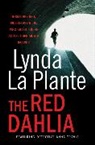 Lynda La Plante, La Plante Lynda, La Plante Lynda - The Red Dalhia
