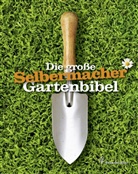 Klaus Ruhnau - Die große Selbermacher Gartenbibel (Ausgabe Österreich)